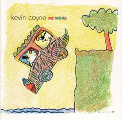 Kevin Coyne : Sugar Candy Taxi